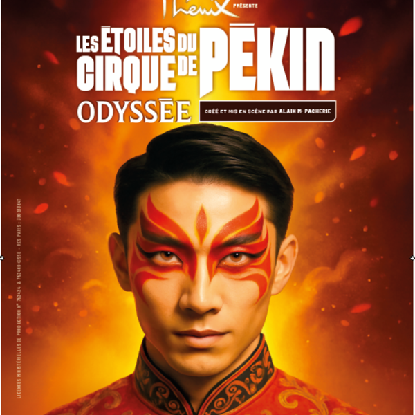LES ETOILES DU CIRQUE DE PEKIN - ODYSSEE