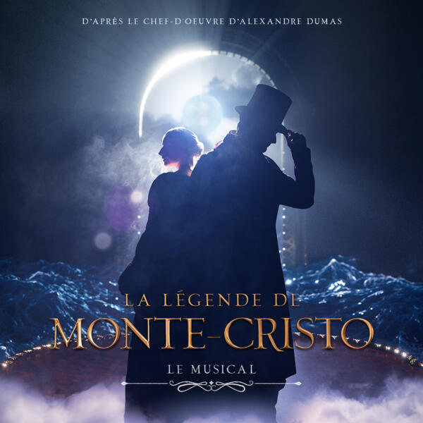 LA LEGENDE DE MONTE-CRISTO, Le Musical