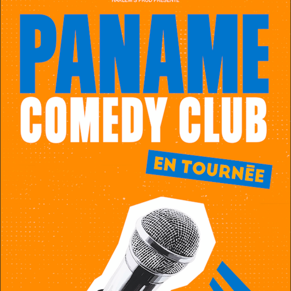 LE PANAME COMEDY CLUB en Tournée
