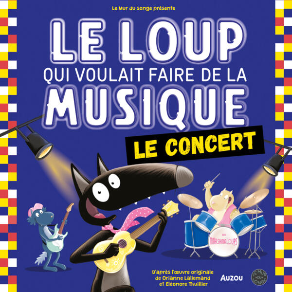 LE LOUP QUI VOULAIT FAIRE DE LA MUSIQUE 