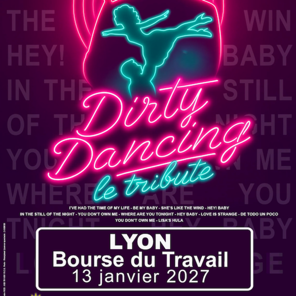 DIRTY DANCING - Le Tribute